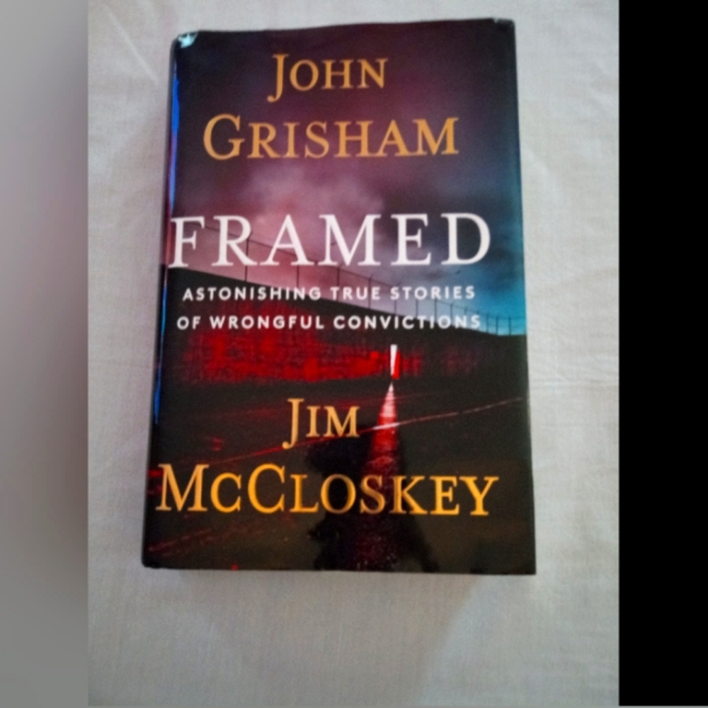 Framed by John Grisham and Jim McCloskey